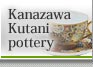 Kanazawa Kutani pottery